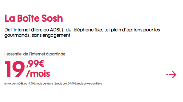 Boite Sosh sans engagement promo fibre optique.