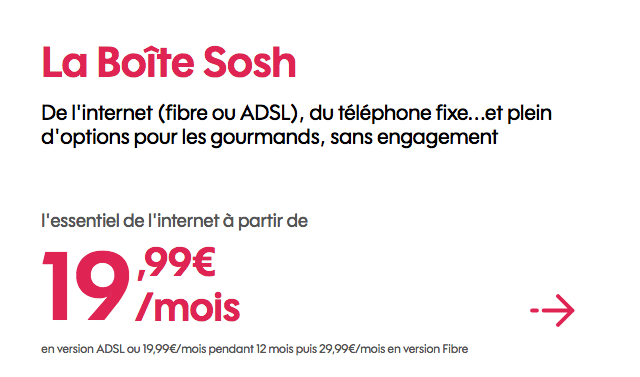 La Boite Sosh promotion box internet fibre optique.