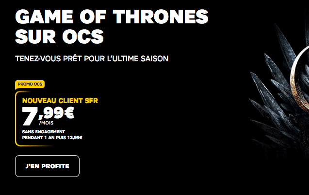 Box internet fibre optique avec OCS pour regarder Game of Thrones chez SFR.