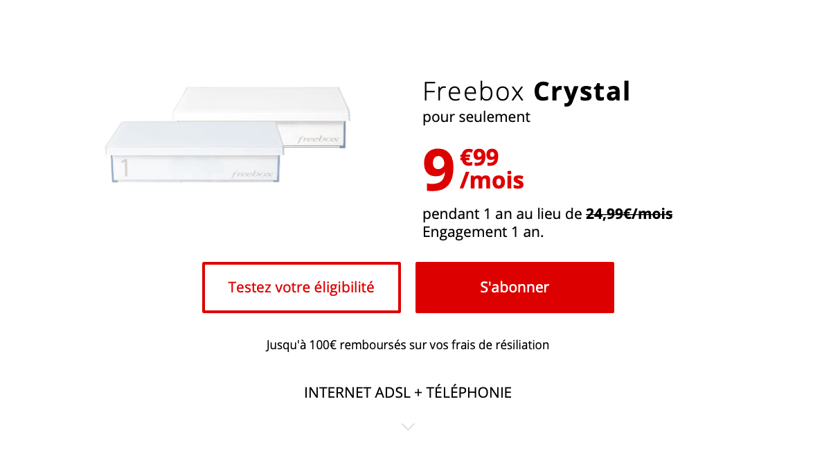 La Freebox Crystal est à 9,99€ par mois seulement.