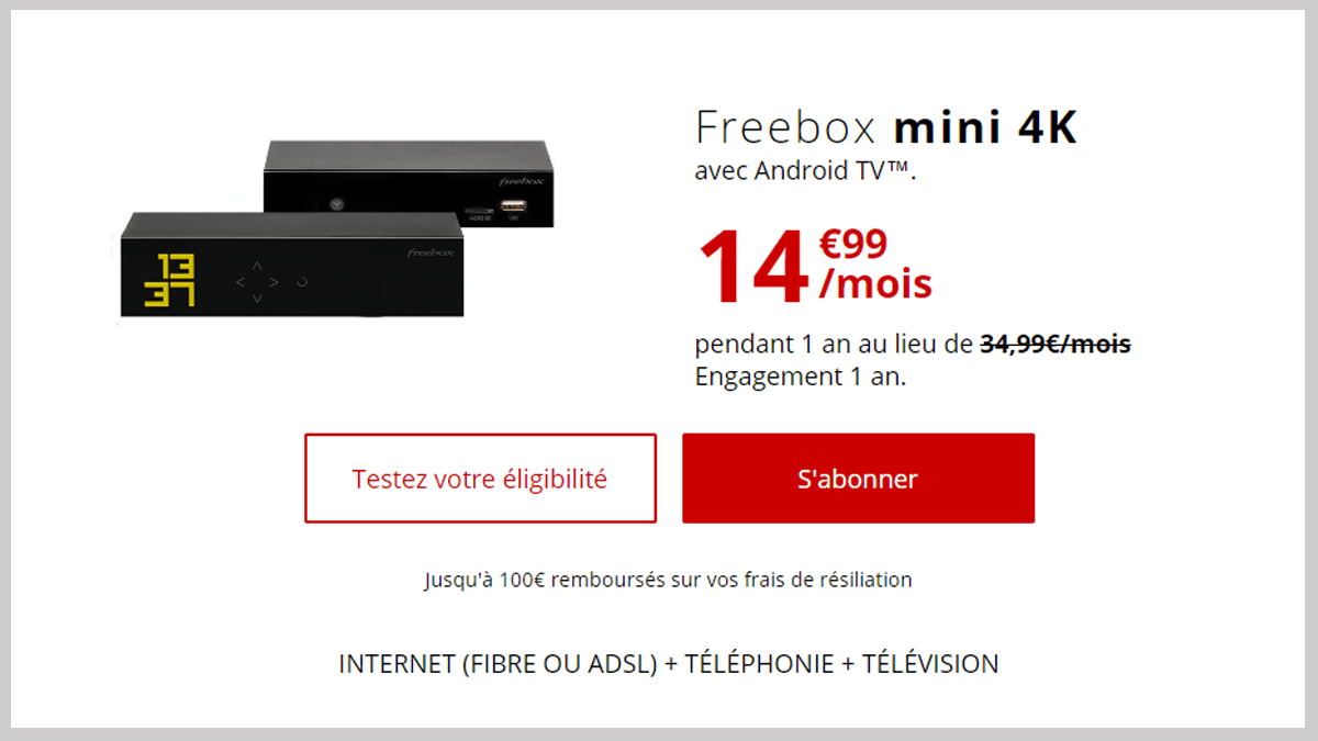 Freebox mini 4K : 14,99€/mois pour la téléphonie, la télévision et Internet connecté en fibre optique ou en ADSL.