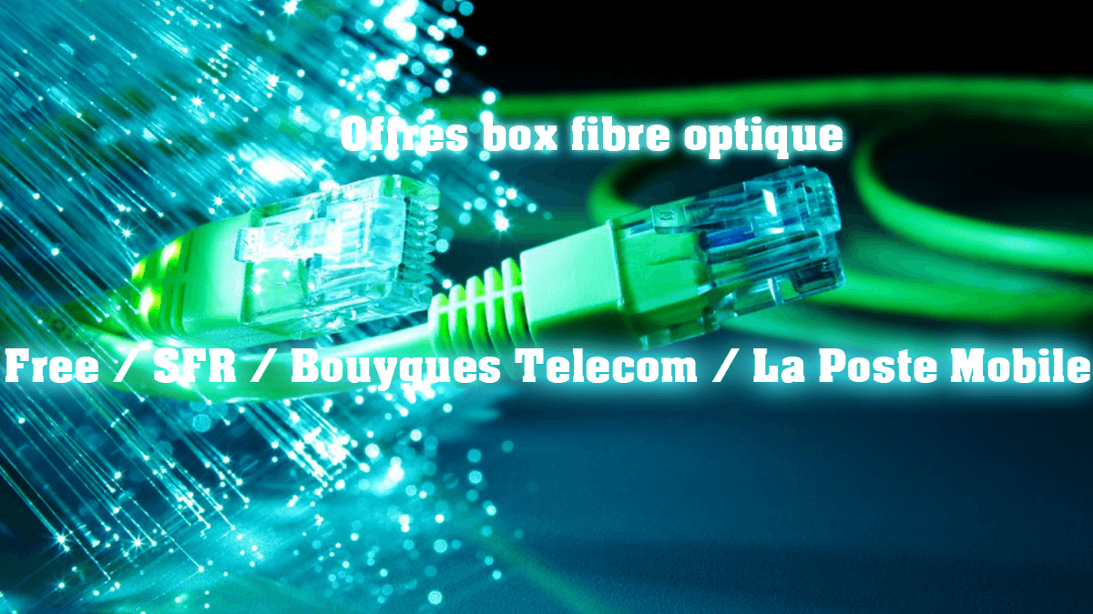 Des offres promotionnelles sur les box fibre optique Free, SFR, Bouygues Telecom et La Poste Mobile en janvier 2020.