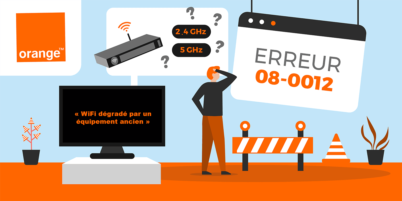 Code erreur wifi 08 0012 d'Orange.