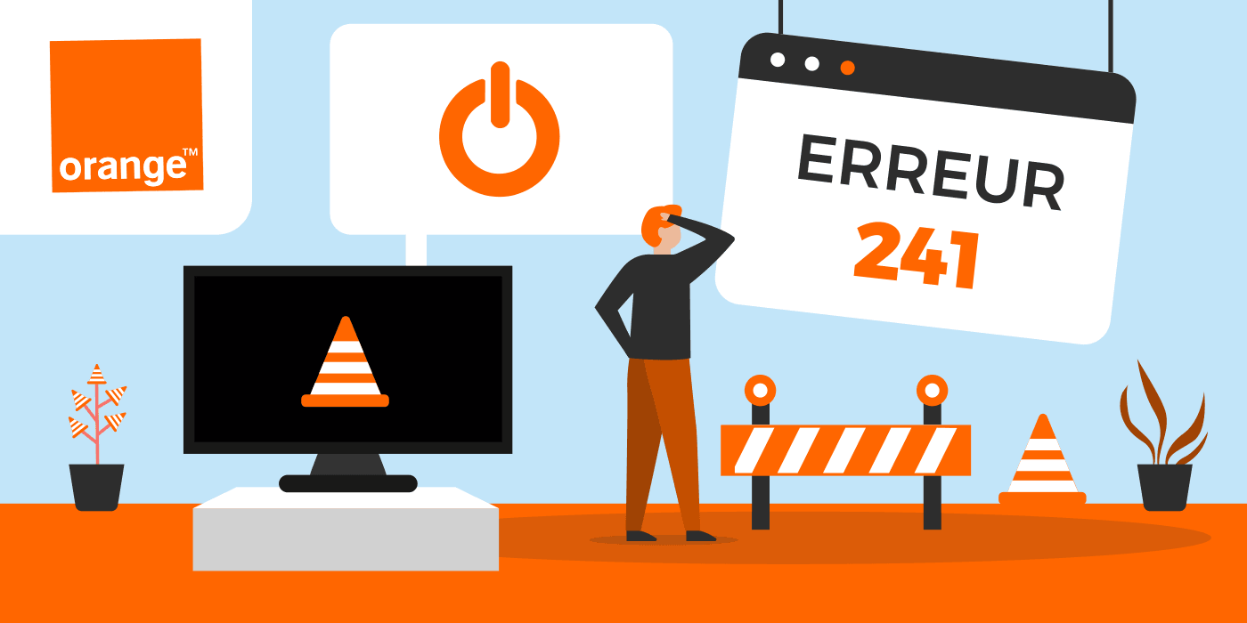 Signification du code erreur 241 sur les box internet d'Orange