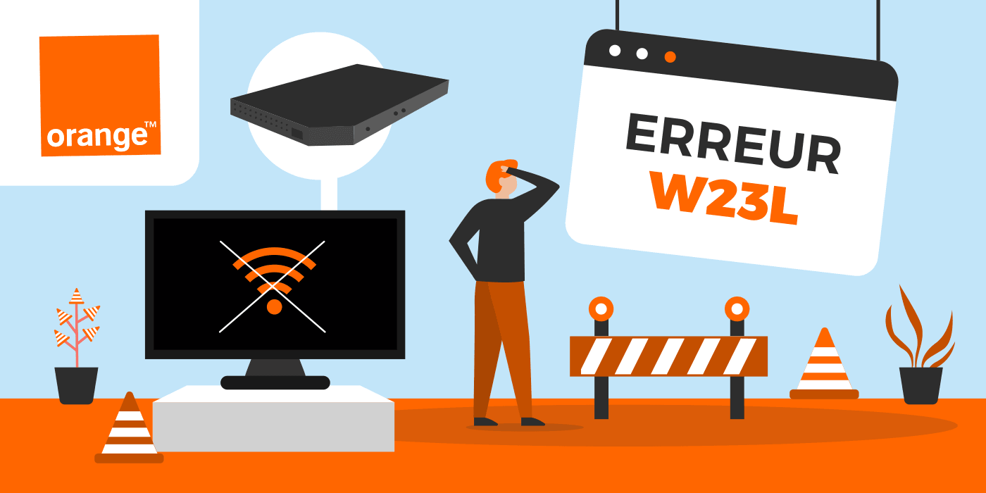 Erreur W23l Sur Son Decodeur Tv Orange Quelles Solutions