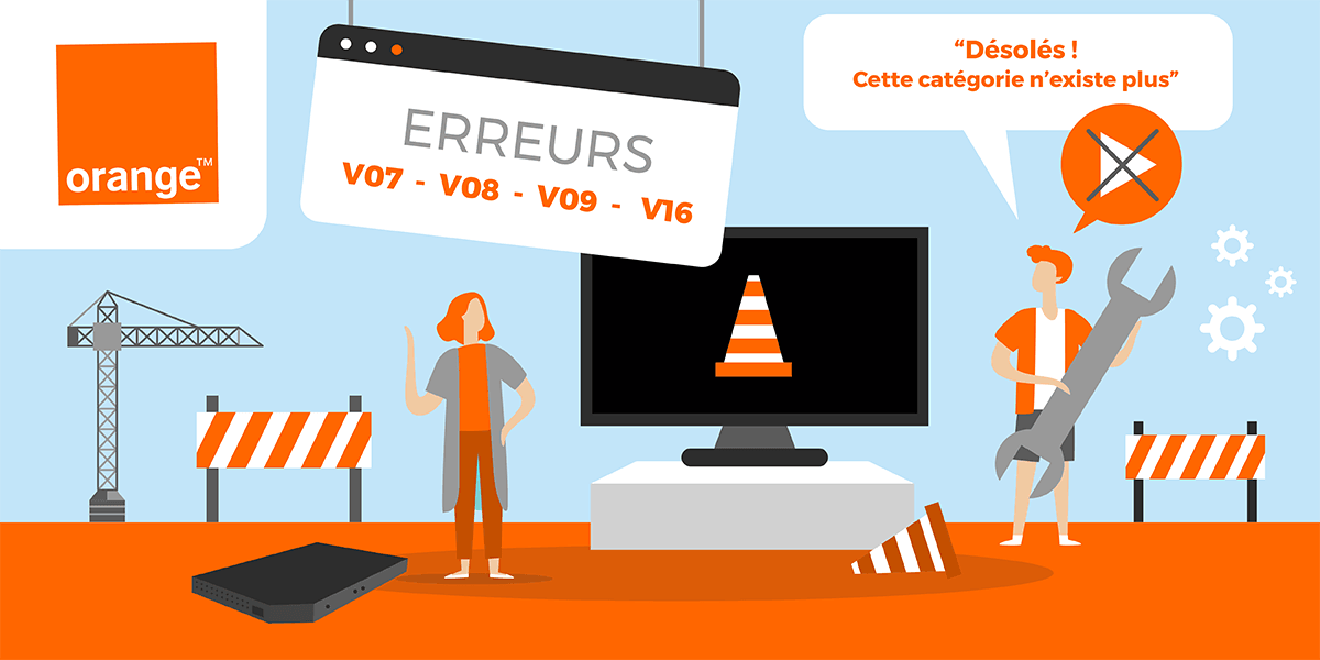 Box TV Orange : codes erreur V07 V08 V09 et V16