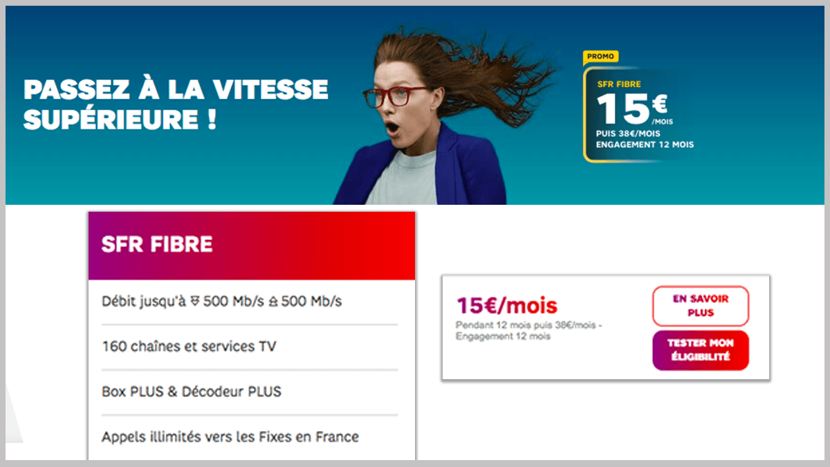 SFR à 15€/mois en fibre ou ADSL.