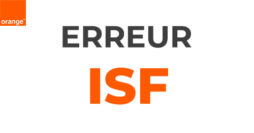 Code erreur Orange ISF