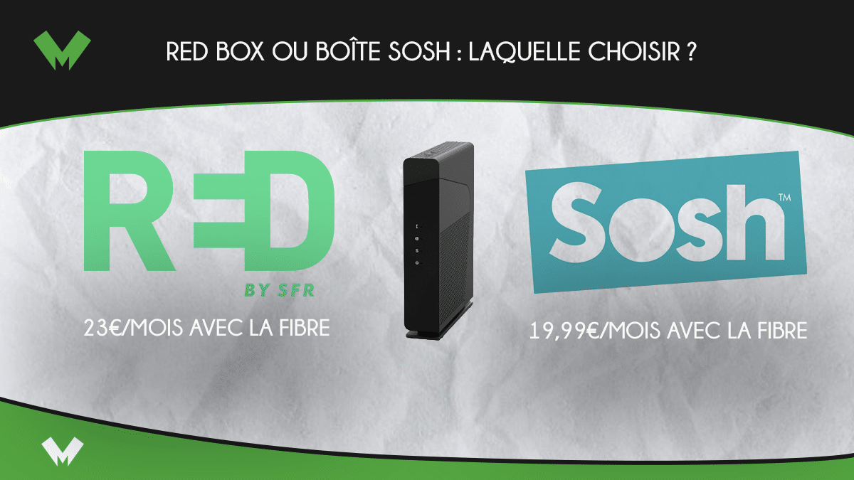 Avoir Deux Box Internet Chez Soi RED Box vs Boîte Sosh, quelle box internet choisir