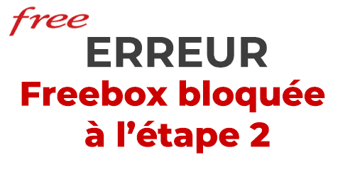 Comment Reparer Une Freebox Bloquee A L Etape 2