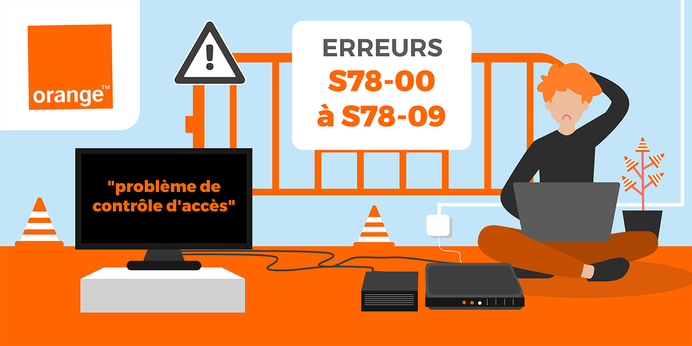 Orange Fr Assistance Tv Depanner Code Erreur S78 01 Codes erreur S78-00 à S78-09 sur la TV Orange : que faire ?