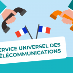 Qu'est-ce que le service universel des télécommunications ?