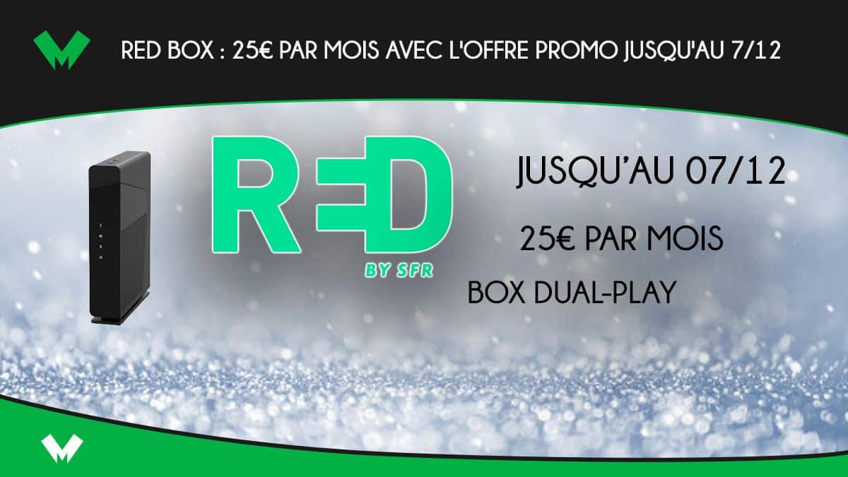 RED Box à 25€ par mois.