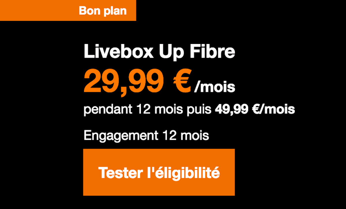 Livebox Up Fiber Orange Internet box 1 year of engagement
