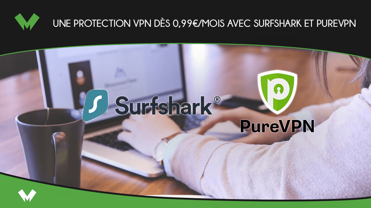 Offres VPN Surfshark et PureVPN