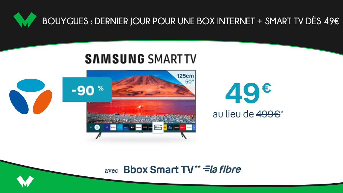 Bouygues : dernier jour pour une box internet + Smart TV dès 49€