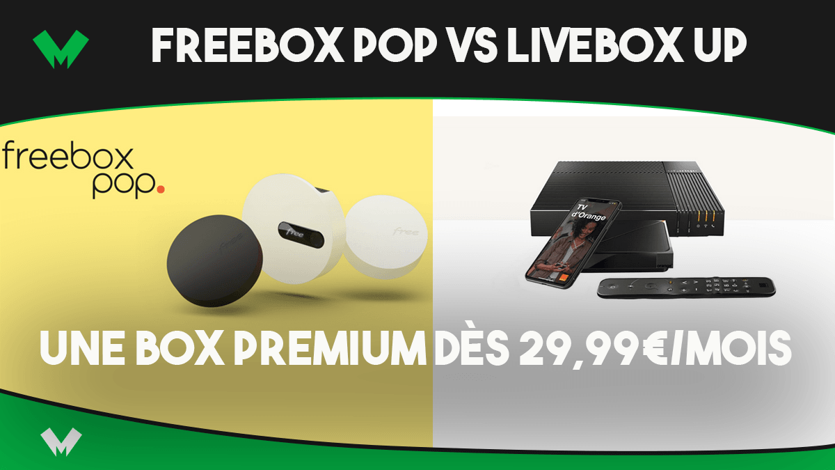 Freebox Pop VS Livebox Up