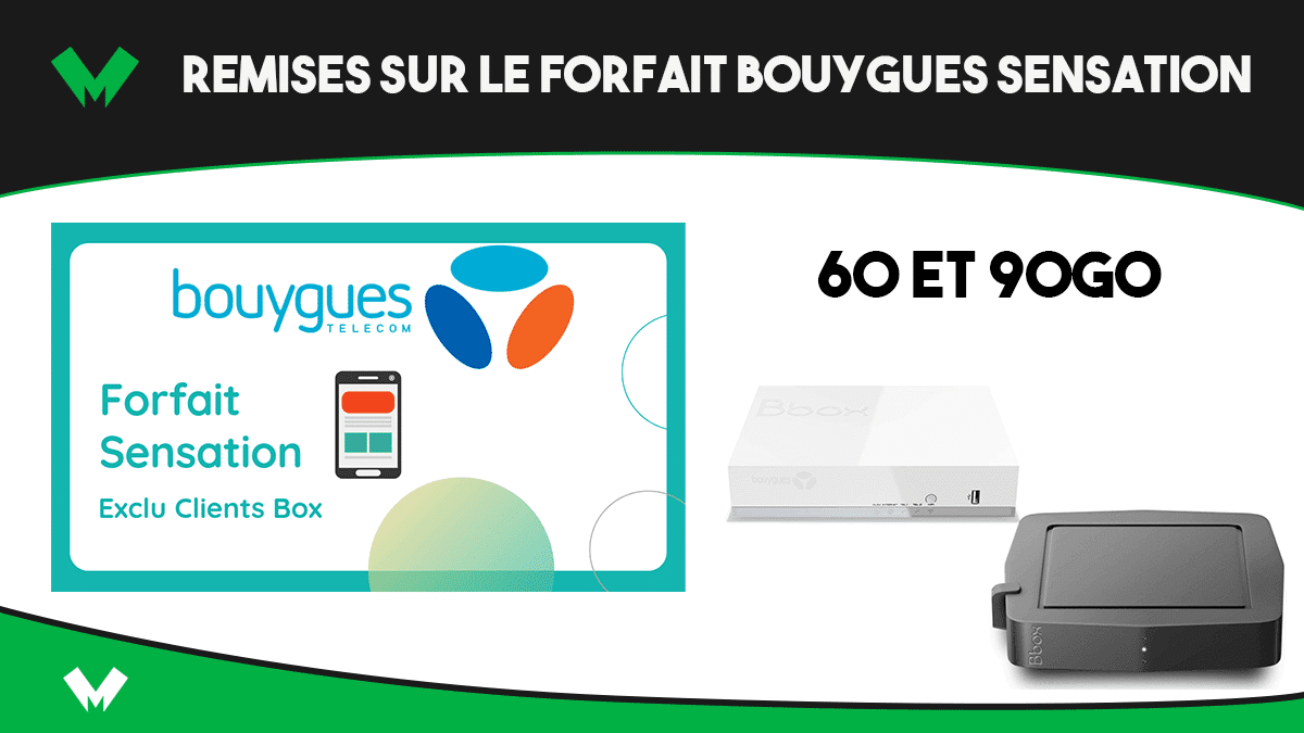 Forfait Bouygues Télécom Sensation 60 et 90Go