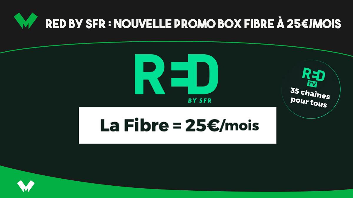 RED by SFR lance une nouvelle promo box fibre à 25€/mois