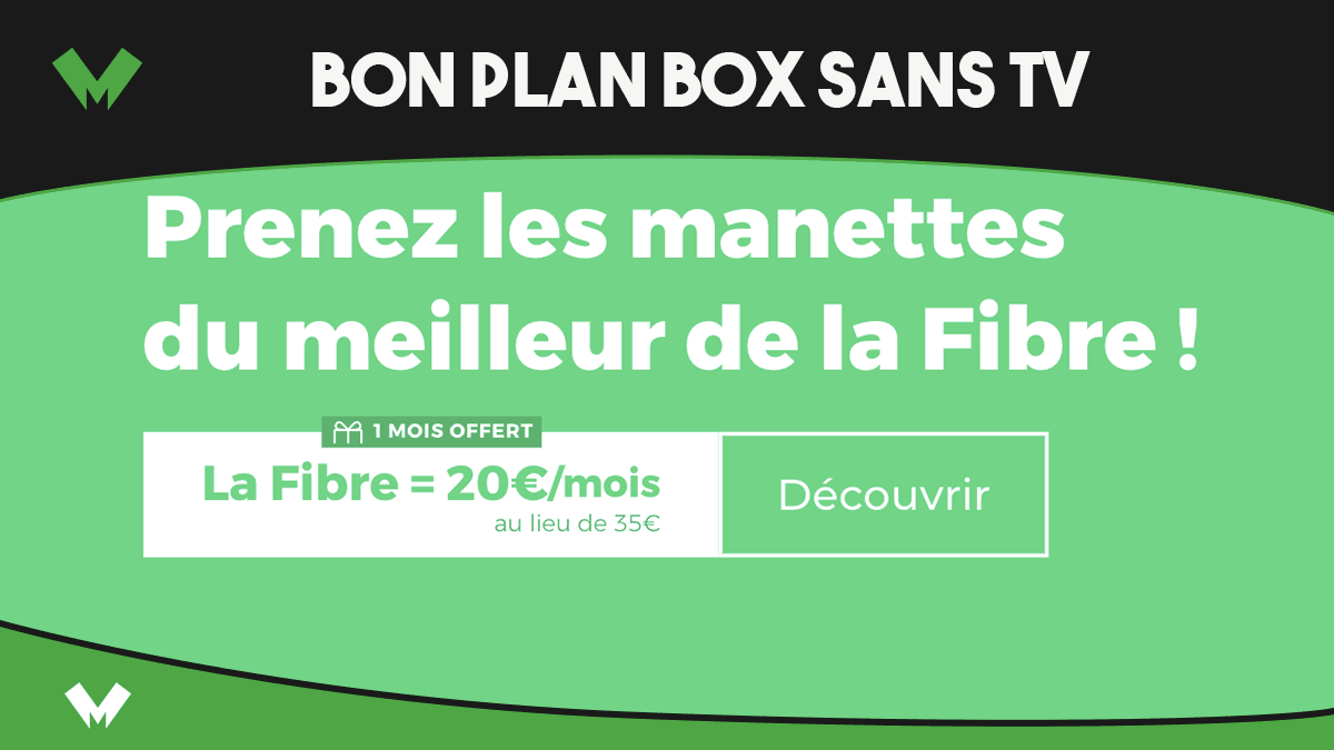 Bon plan box sans TV