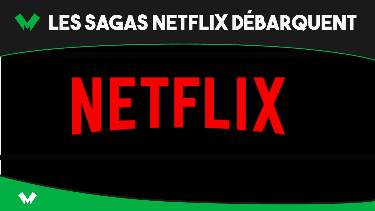 Les sagas sur Netflix