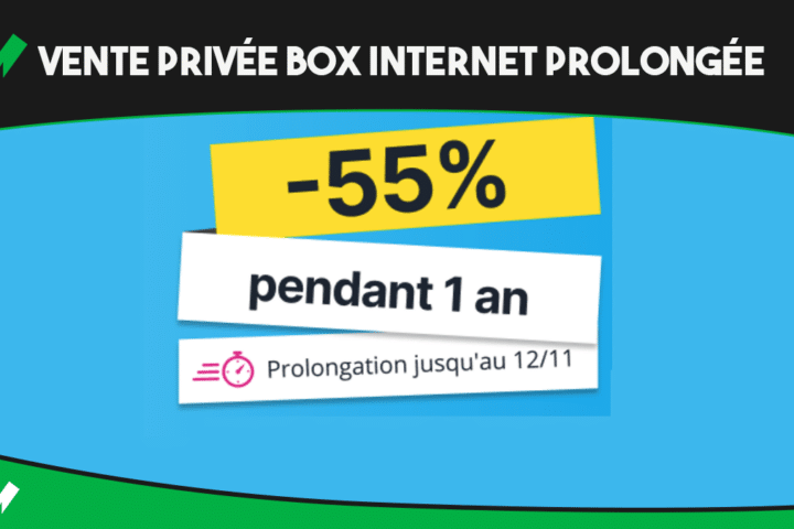 Vente privée prolongée box internet en promo