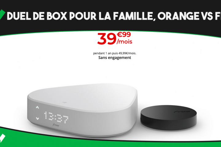 La meilleure box pour la famille est-elle chez Free ou Orange ?