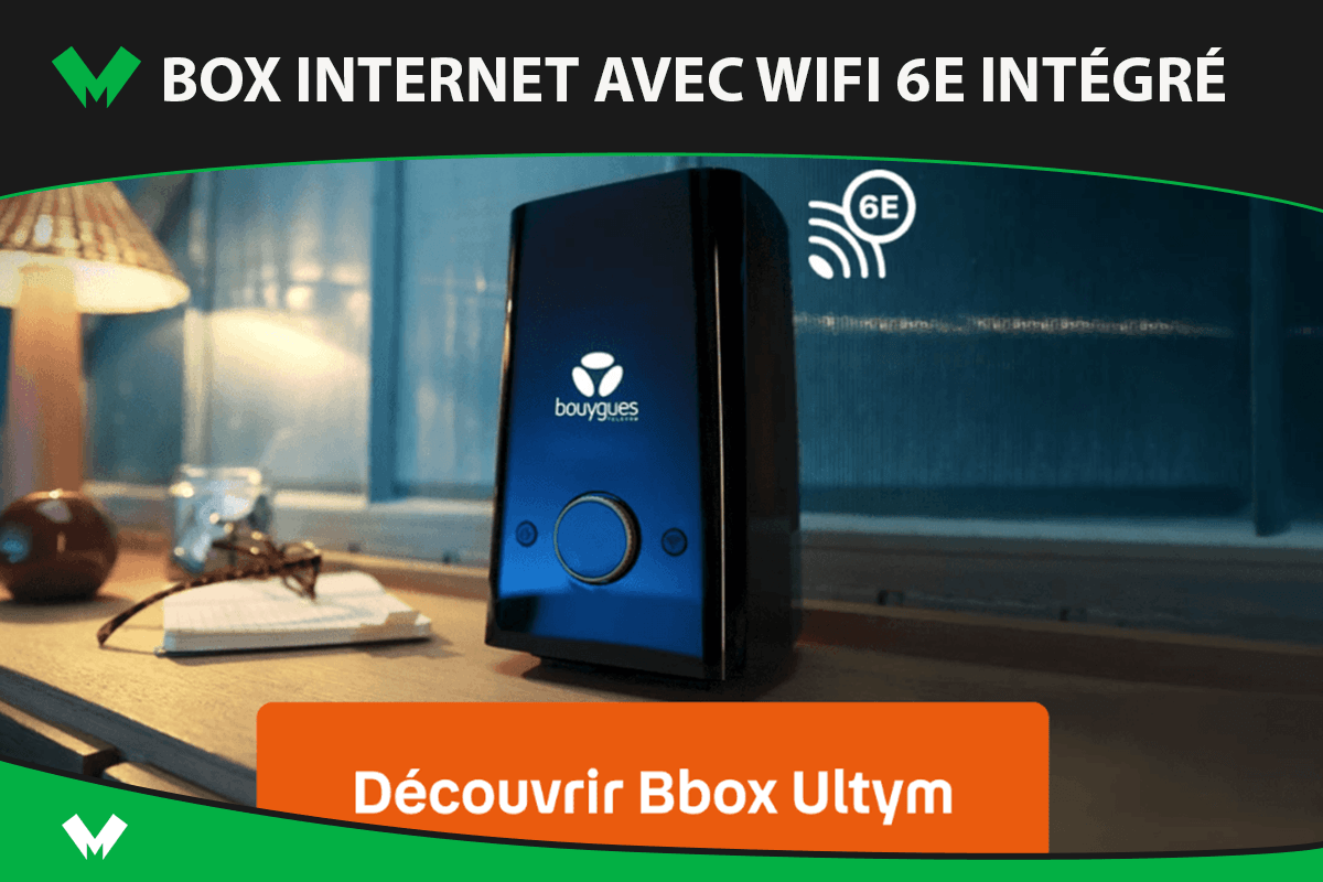Nouvelles box internet avec WiFi 6E