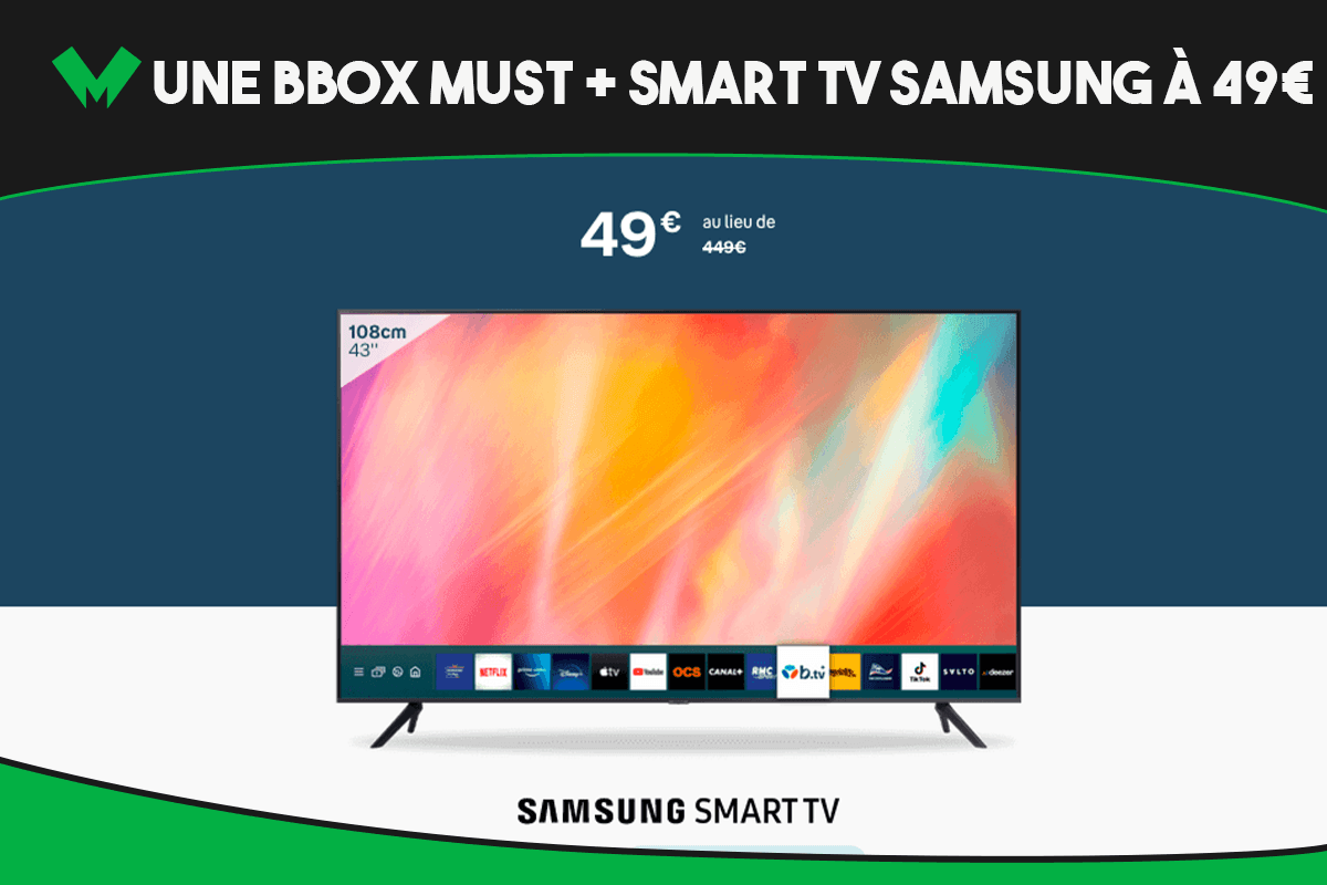 La box + Smart TV de Samsung est disponible à 49€ avec une Bbox Must