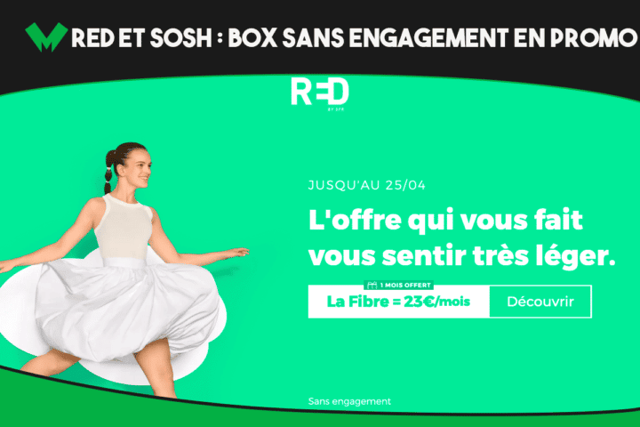 RED by SFR et Sosh s'affrontent pour le titre de meilleure box sans enggaement, à partir de 19,99€