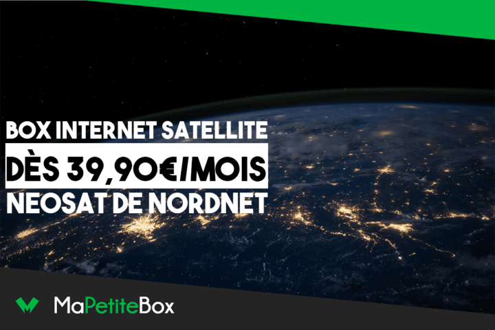Box internet par satellite offre neosat Nordnet