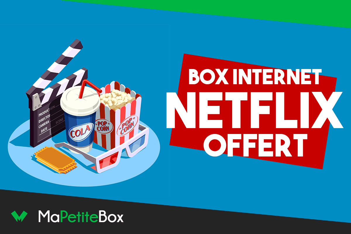 box internet avec Netflix offert