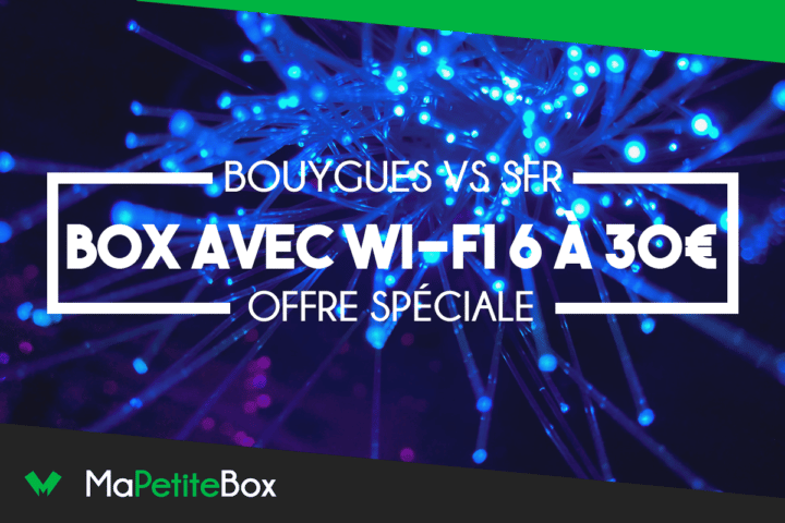 Box WiFi 6 Bouygues Telecom vs SFR