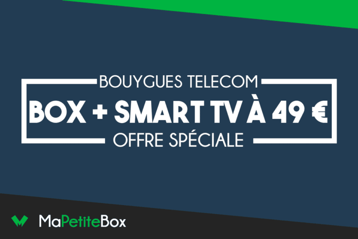 Box + smart TV Bouygues Telecom promo