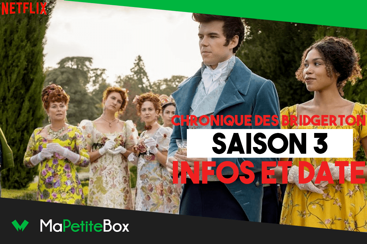 Quand sort la saison 3 des Chroniques de Bridgerton sur Netflix