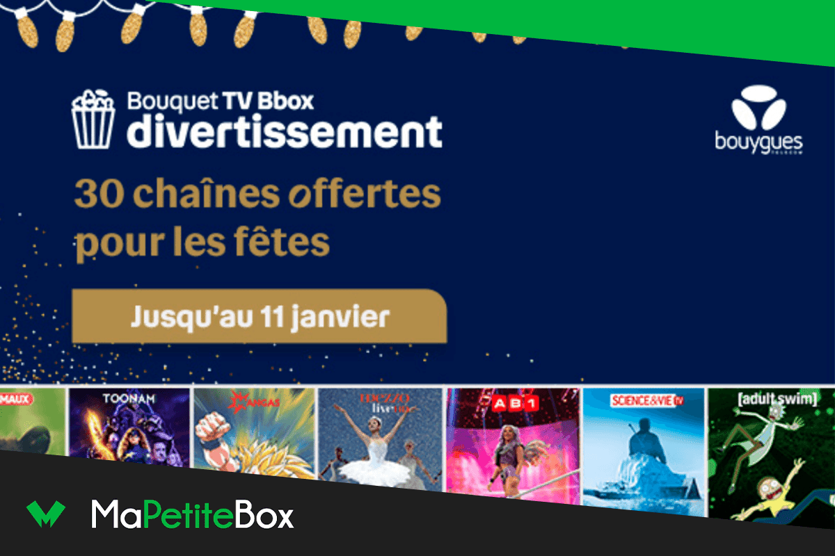 30 chaînes offertes Noël de Bouygues