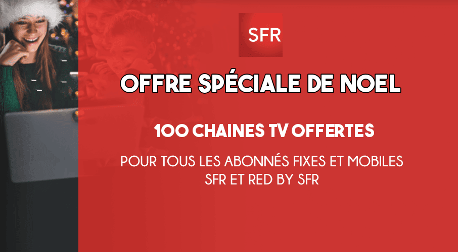 Chaines gratuites offertes par SFR pour Noel