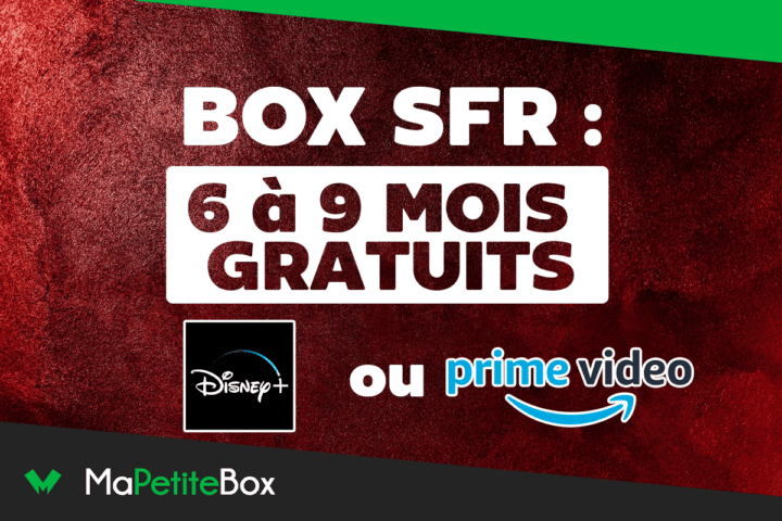 Box SFR avec Prime Video ou Disney+