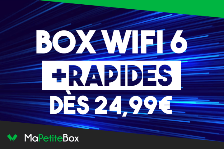 Box WiFi 6 plus rapides Bouygues et SFR
