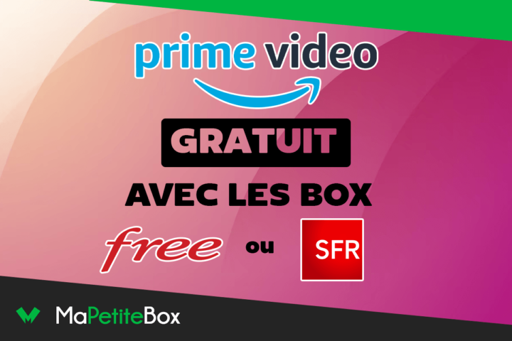 Prime Video offert avec deux box internet
