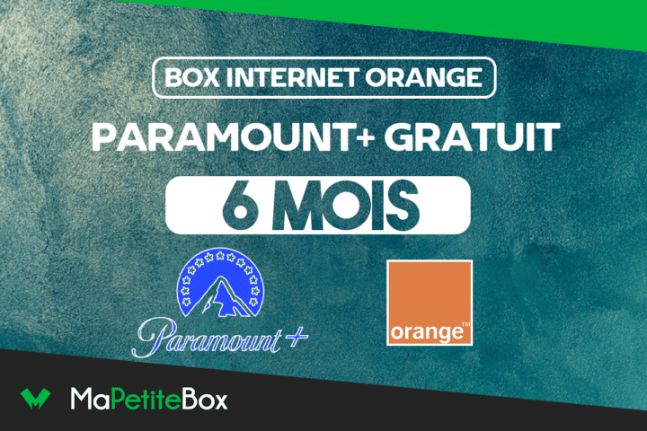 Paramount+ gratuit avec Orange