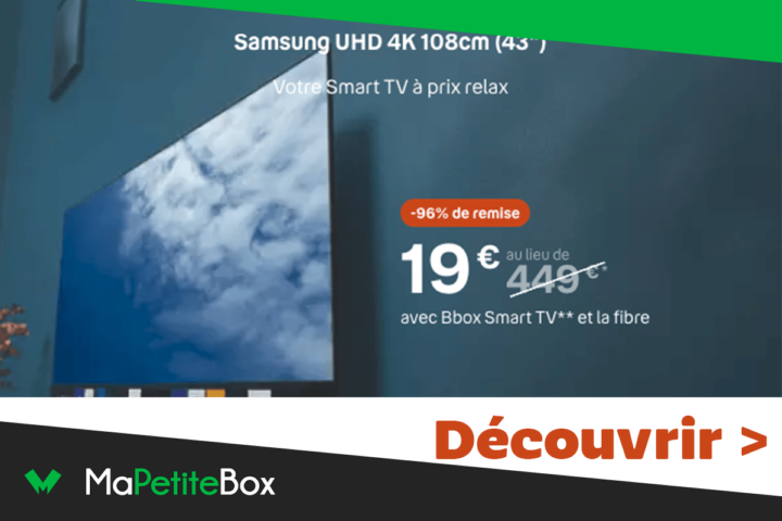 Box avec Smart TV Samsung et Bouygues