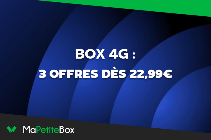 Box 4G 3 offres dès 22,99€