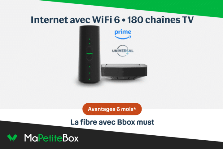 Box internet fibre Bbox must avec Prime et Universal+ en promo