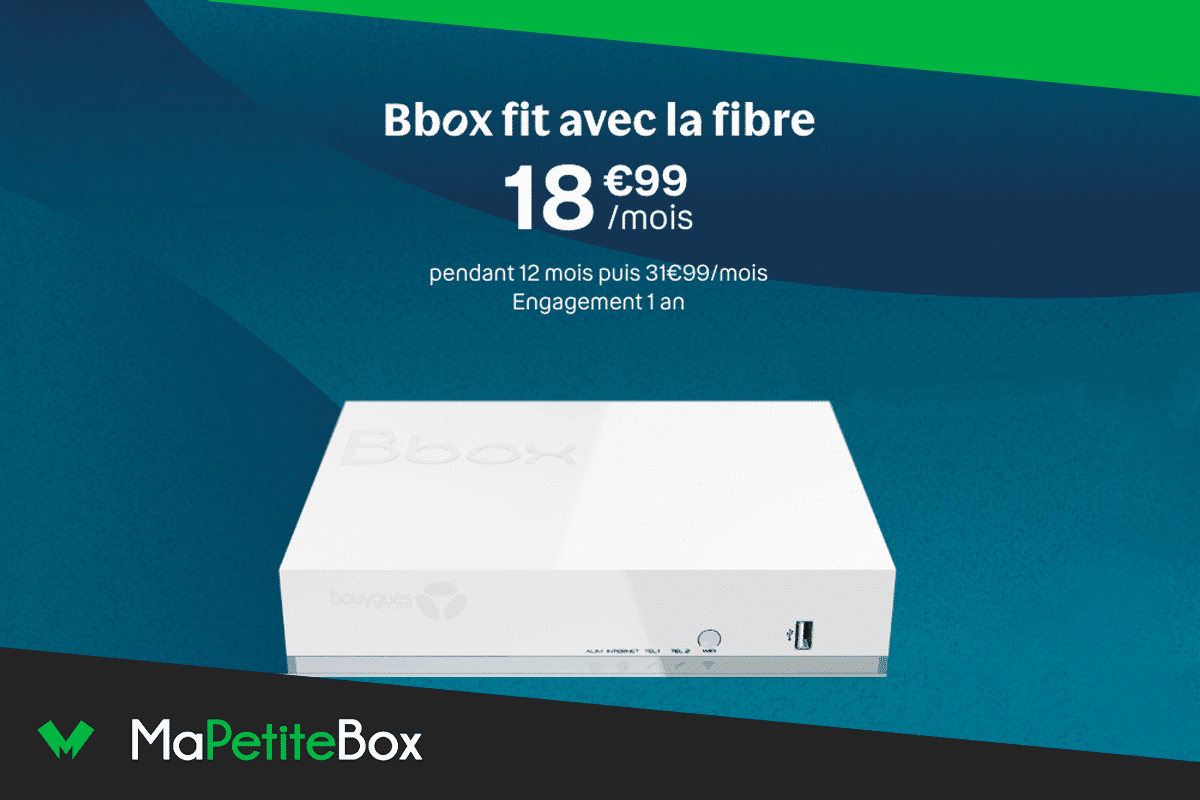 Box internet pas cher : Bouygues casse les prix avec la Bbox Fit