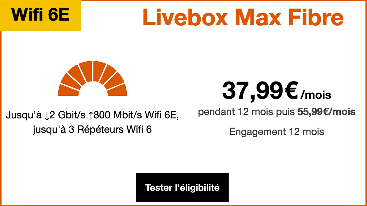 Box internet Livebox Max Fibre