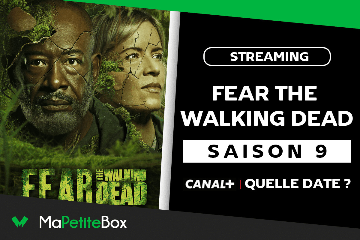 Quand sort la saison 9 du spin-off Fear The Walking Dead