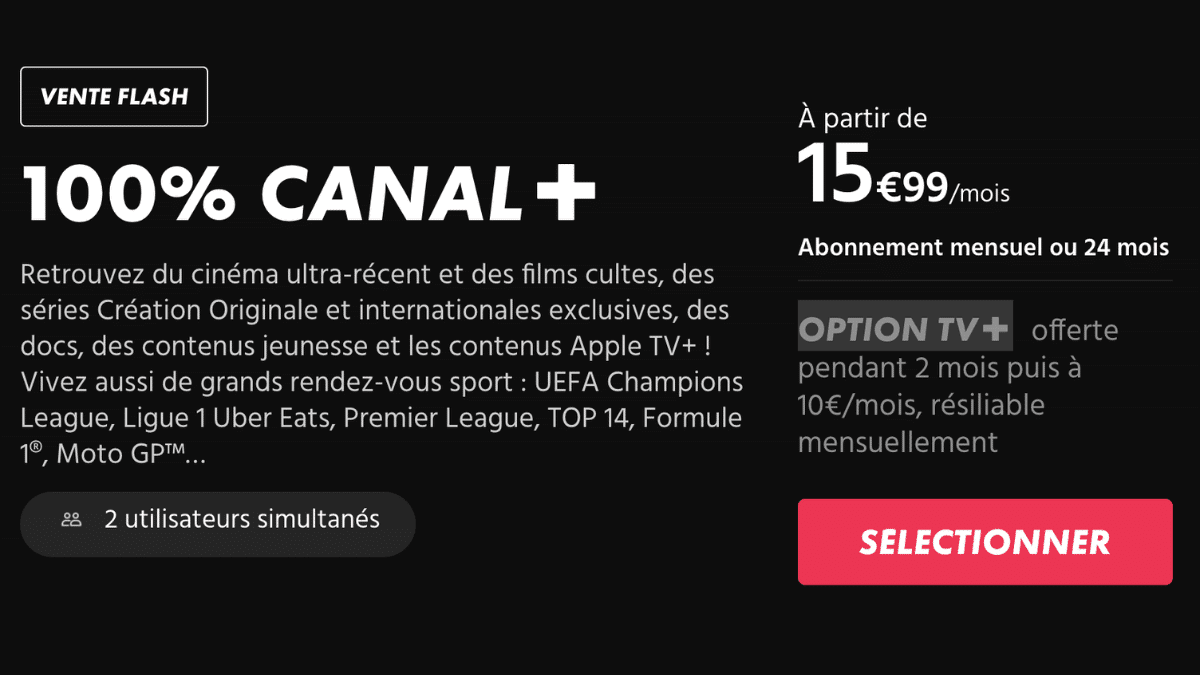 Chaîne Canal+ en vente flash