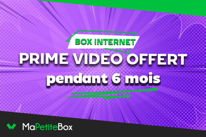 Box internet avec Prime Video gratuit