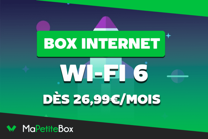Les box internet Wi-Fi 6 les moins chères